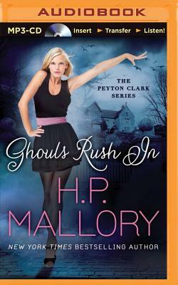 Ghouls Rush in by H.P. Mallory