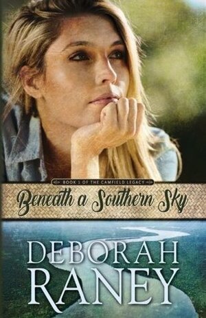 Beneath a Southern Sky by Deborah Raney