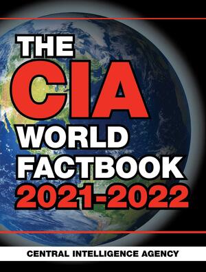 The CIA World Factbook 2021-2022 by Central Intelligence Agency