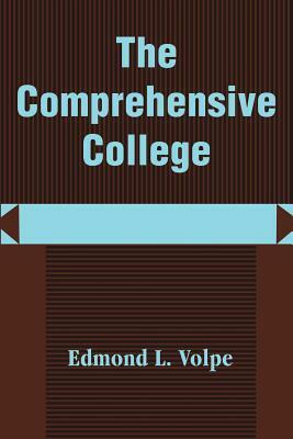 The Comprehensive College: Heading Toward a New Direction in Higher Education by Edmond Loris Volpe