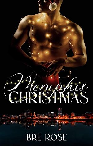 Memphis Christmas by Bre Rose