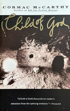 Child of God by Cormac McCarthy