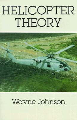 Helicopter Theory by Wayne Johnson