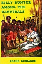 Billy Bunter Among The Cannibals by Frank Richards