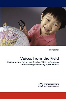 Voices from the Field by Jill Marshall