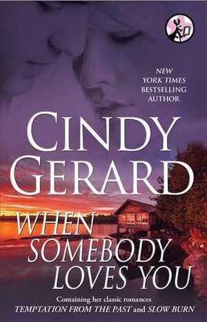 When Somebody Loves You by Cindy Gerard