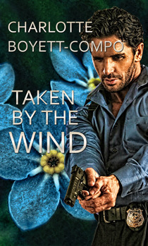 Taken By The Wind by Charlotte Boyett-Compo