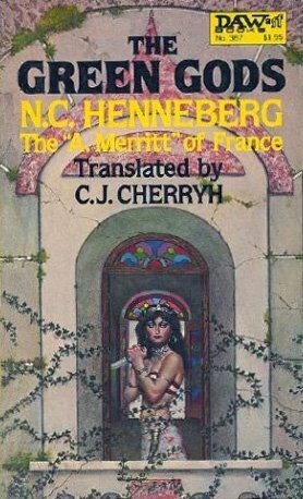 The Green Gods by C.J. Cherryh, Nathalie Henneberg, Charles Henneberg