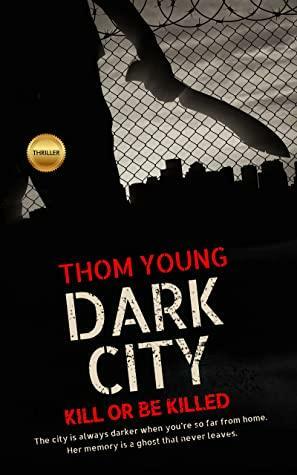 Dark City by Thom Young
