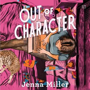Out of Character by Jenna Miller