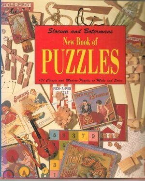 New Book of Puzzles: 101 Classic and Modern Puzzles to Make and Solve by Jerry Slocum, Jack Botermans