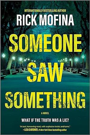 Someone Saw Something by Rick Mofina