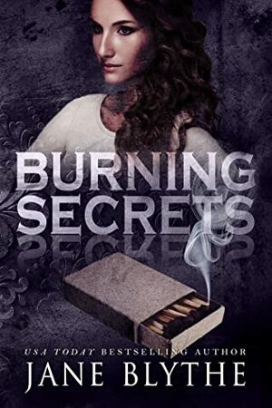 Burning Secrets by Jane Blythe