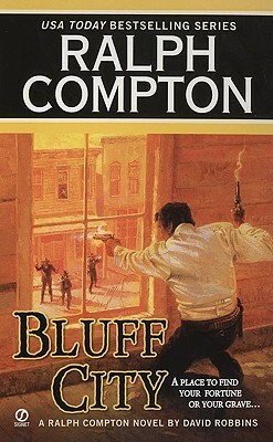 Bluff City by Ralph Compton, David Robbins