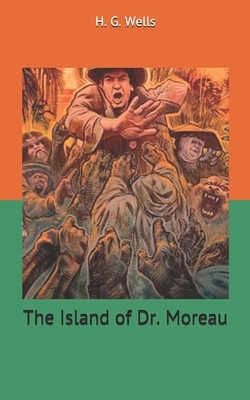 The Island of Dr. Moreau by H.G. Wells