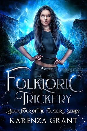 Folkloric Trickery by Karenza Grant