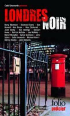 Londres Noir by Cathi Unsworth, Miriam Perier