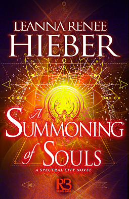 A Summoning of Souls by Leanna Renee Hieber