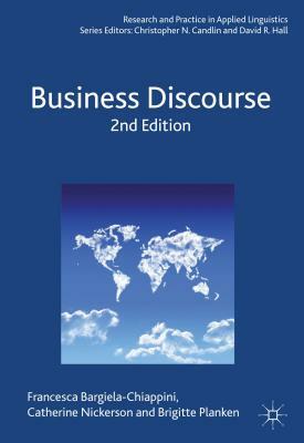 Business Discourse by B. Planken, Francesca Bargiela-Chiappini, Catherine Nickerson