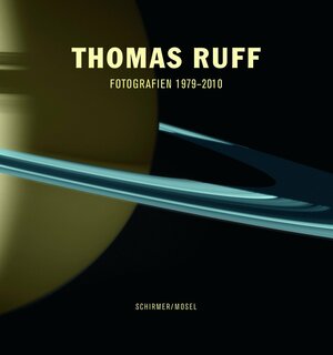 Thomas Ruff: Works 1979-2011 by Okwui Enwezor, Thomas Ruff