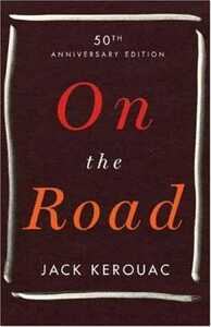 On the Road by Jack Kerouac