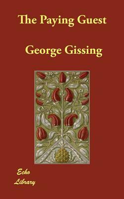 The Paying Guest by George Gissing