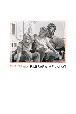Digigram by Barbara Henning