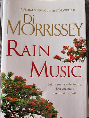 Rain Music by Di Morrissey