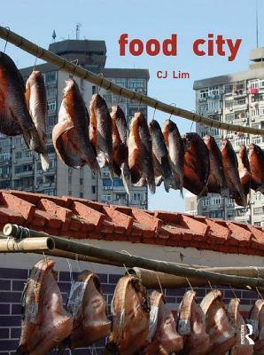 Food City by C.J. Lim