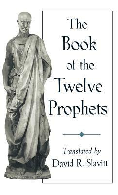 The Book of the Twelve Prophets by 