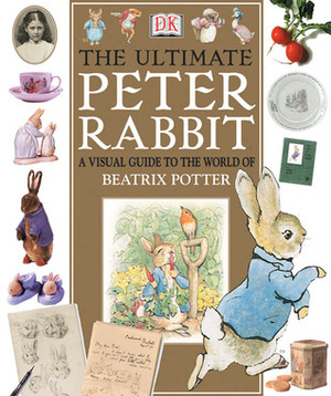 Ultimate Peter Rabbit by Camilla Hallinan