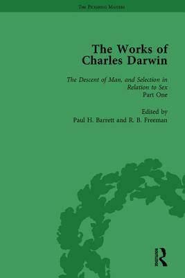 The Works of Charles Darwin: V. 21: Descent of Man, and Selection in Relation to Sex (, with an Essay by T.H. Huxley) by Paul H. Barrett