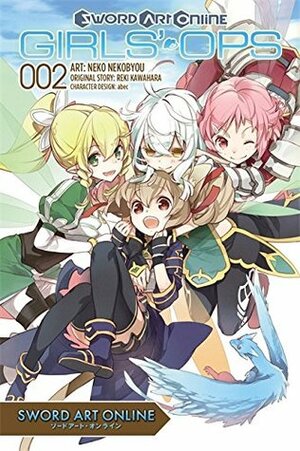 Sword Art Online: Girls' Ops, Vol. 2 by Neko Nekobyou, Reki Kawahara