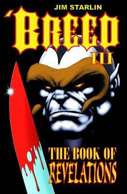 Breed III: The Book of Revelations by Jim Starlin