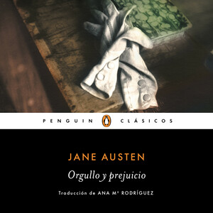 Orgullo y prejuicio by Jane Austen