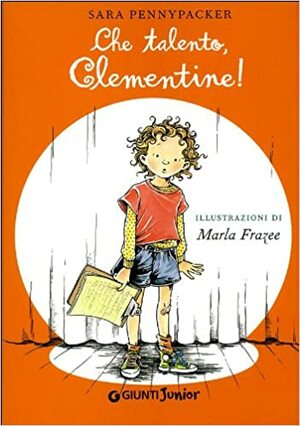Che talento, Clementine! by Sara Pennypacker