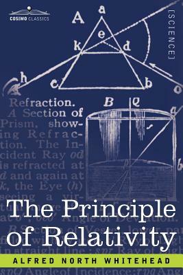 The Principle of Relativity by Alfred North Whitehead