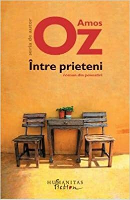 Între prieteni by Amos Oz