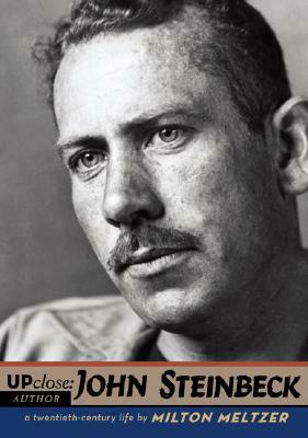 Up Close: John Steinbeck (Up Close) by Milton Meltzer