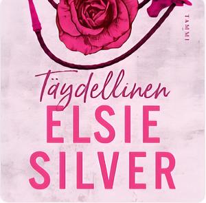 Täydellinen by Elsie Silver