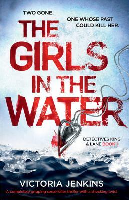 The Girls in the Water by Victoria Jenkins