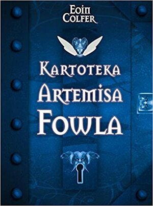 Kartoteka Artemisa Fowla by Eoin Colfer