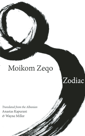 Zodiac by Anastas Kapurani, Moikom Zeqo, Wayne Miller