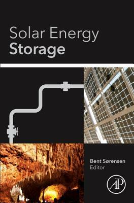 Solar Energy Storage by Bent Sørensen