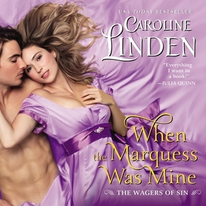 When the Marquess Was Mine by Caroline Linden