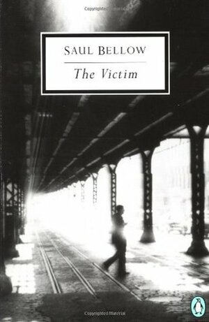 The Victim by Saul Bellow