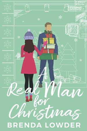 A Real Man for Christmas  by Brenda Lowder