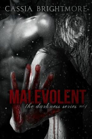Malevolent by Cassia Brightmore