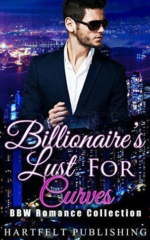 Billionaire's Lust For Curves by Serena Vale