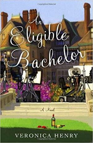 An Eligible Bachelor by Veronica Henry